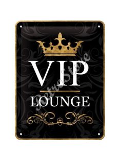   Retró Fém Tábla - VIP Lounge - VIP Társalgó, Tárgyaló Dombornyomott