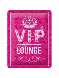   Retró Fém Tábla - VIP Lounge - VIP Társalgó, Tárgyaló Női Dombornyomott