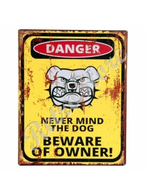 Retró Fém Tábla - Danger! Vigyázz! Kutya