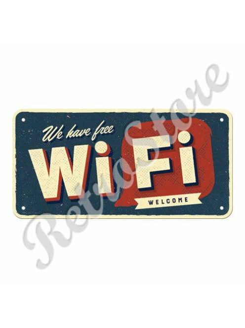 Retró Fém Tábla - Van ingyen Wifi Dombornyomott